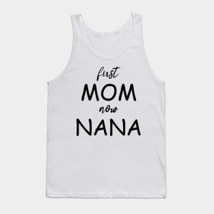 first mom now mama 2 Tank Top